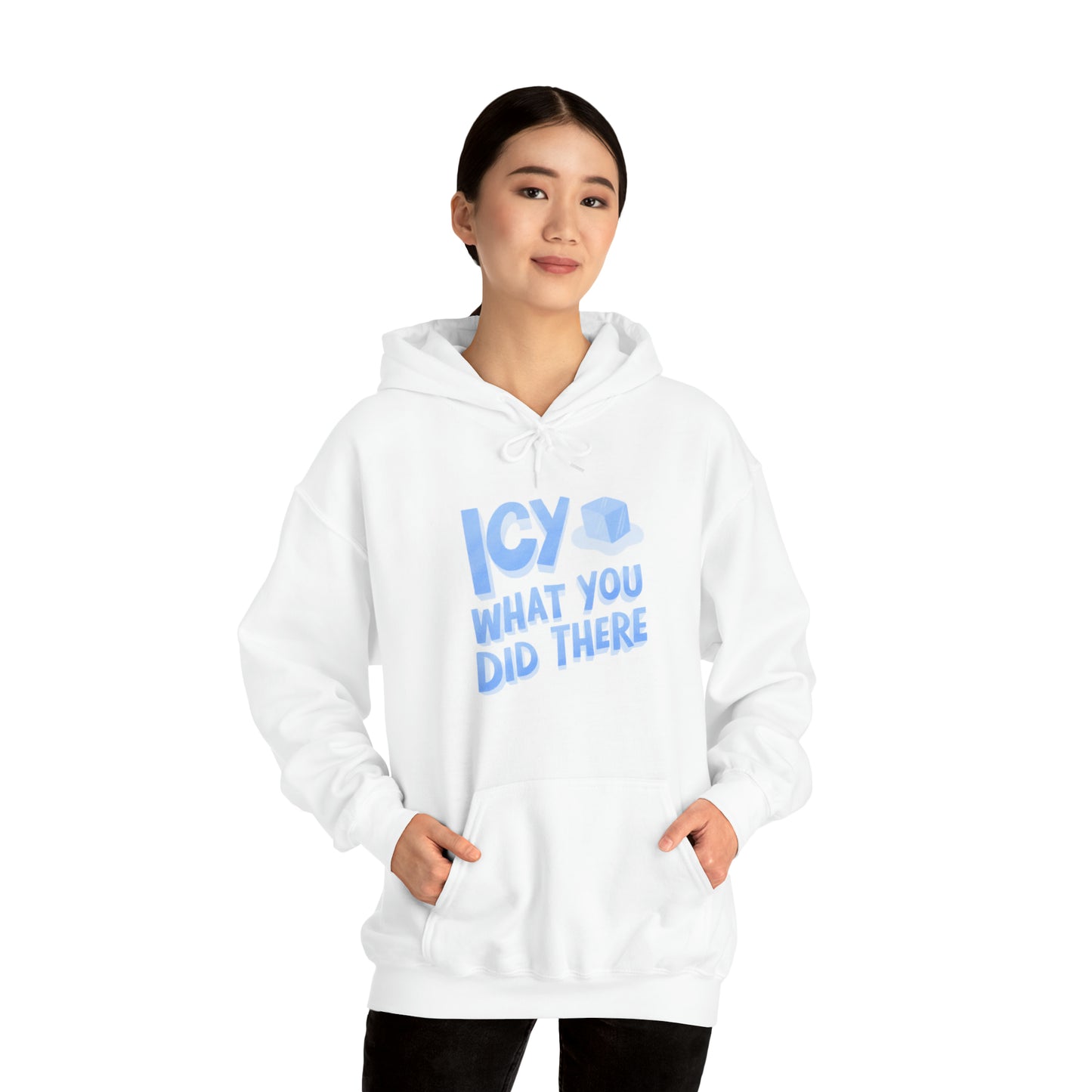 Icy What You Did There Unisex Heavy Blend™ Hooded Sweatshirt