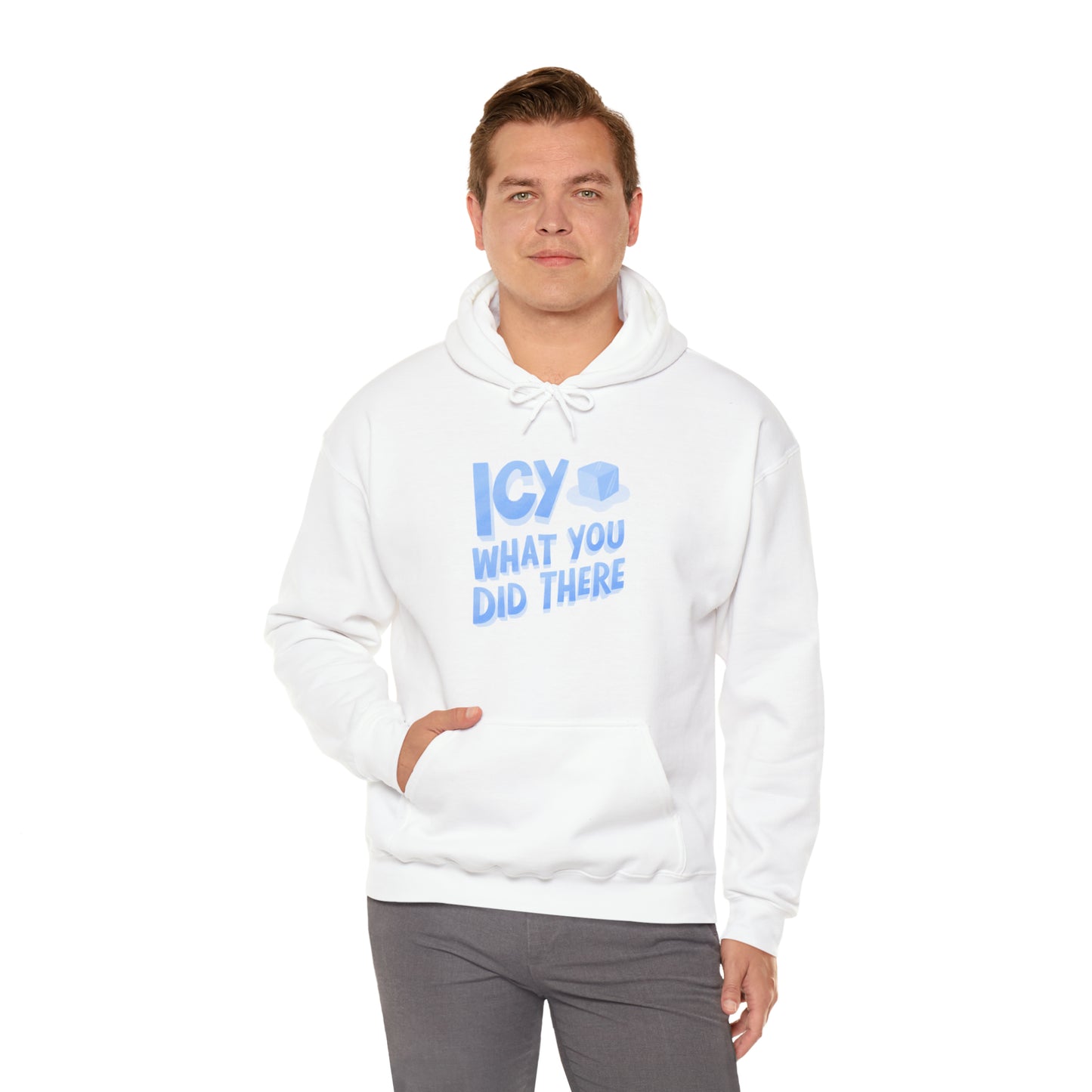 Icy What You Did There Unisex Heavy Blend™ Hooded Sweatshirt