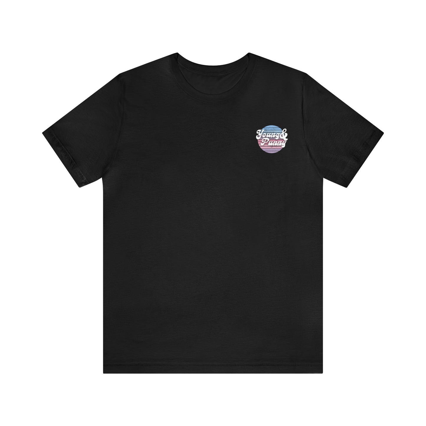 Young & Punny Unisex Jersey Short Sleeve Tee