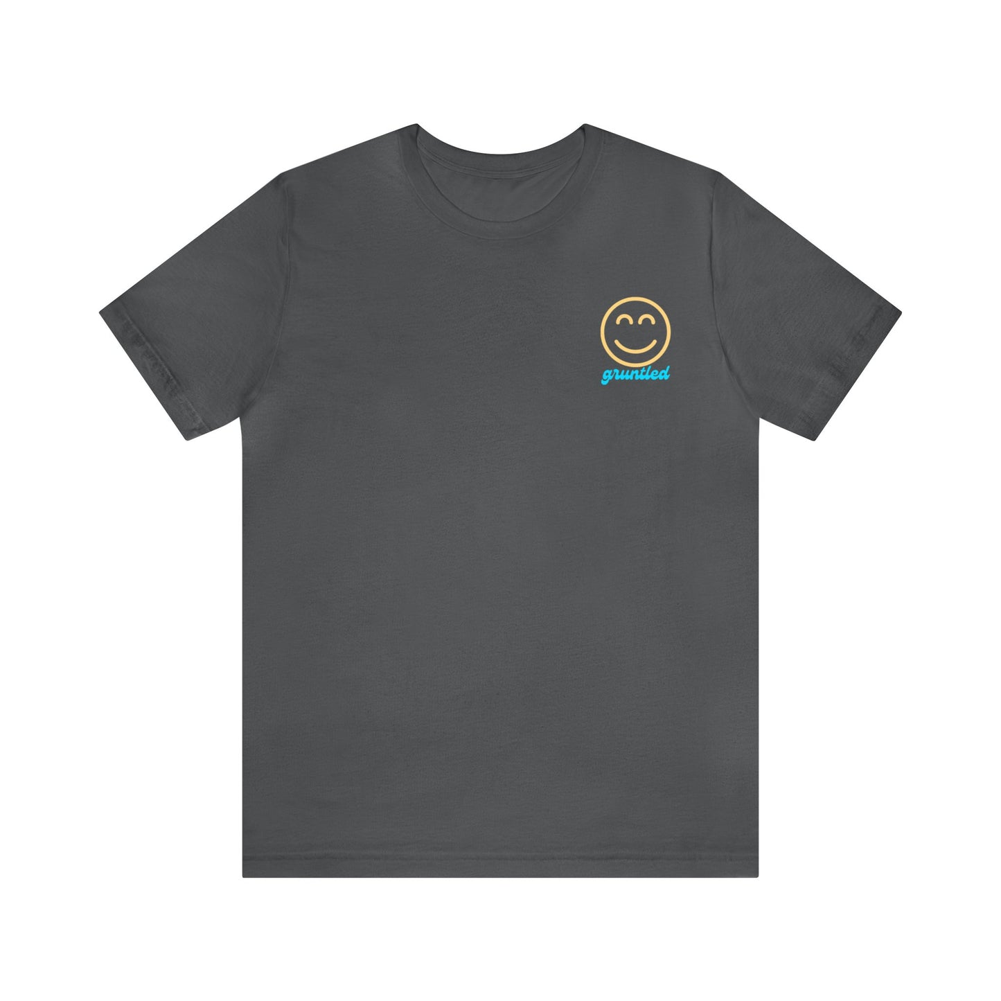 Gruntled Face - The Opposite of Disgruntled Unisex Jersey Short Sleeve Tee